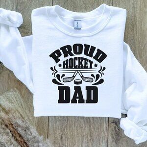 Proud Hockey Dad Sweatshirt